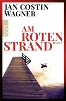 Jan Costin Wagner - Am roten Strand