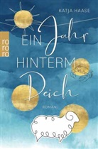 Katja Haase - Ein Jahr hinterm Deich