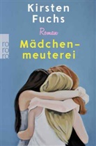 Kirsten Fuchs - Mädchenmeuterei