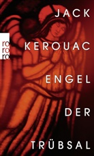 Jack Kerouac - Engel der Trübsal