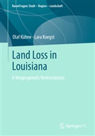 Lara Koegst, Olaf Kühne - Land Loss in Louisiana