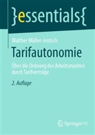 Walther Müller-Jentsch - Tarifautonomie