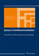 Tinka Reichmann, Laura Sergo, Ursula Wienen - Syntax in Fachkommunikation