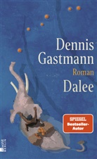 Dennis Gastmann - Dalee