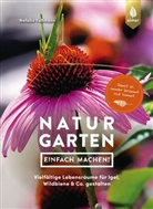 Natalie Faßmann - Naturgarten - einfach machen!