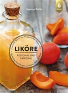 Susanne Oettle - Liköre - regional und saisonal