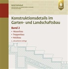 Stefanie Kathrin Eschweiler, Mehdi Mahabadi, MEYER - Konstruktionsdetails im Garten- und Landschaftsbau - Band 2