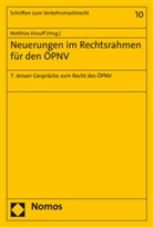 Matthias Knauff - Neuerungen im Rechtsrahmen für den ÖPNV