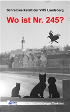 Karsten Birnbaum, Melanie Fischer, Ida Häusser, Klaus Pfaffeneder, Uschi Pfaffeneder, Sabine Schaa-Schilbach... - Wo ist Nr. 245?
