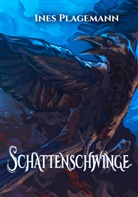 Ines Plagemann, Ines Plagemann - Schattenschwinge