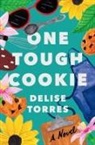 Delise Torres - One Tough Cookie