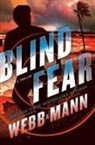 John David Mann, Brandon Webb - Blind Fear