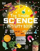 Jane Bull - The Simple Science Activity Book