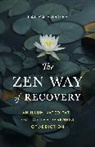 Laura Burges - The Zen Way of Recovery
