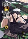 Funa, Touzai - Saving 80,000 Gold in Another World for my Retirement 2 (light novel)