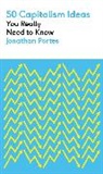 Jonathan Portes, Portes Jonathan - 50 Capitalism Ideas You Really Need to Know