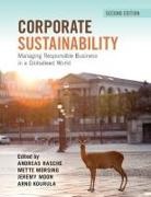 Andreas Rasche, Andreas (Copenhagen Business School) Morsi Rasche, Arno Kourula, Jeremy Moon, Mette Morsing, Morsing Mette... - Corporate Sustainability