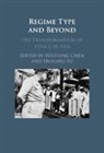 Weitseng (National University of Singapore) Chen, Hualing (The University of Hong Kong) Chen Fu, Weitseng Chen, Chen Weitseng, Hualing Fu, Fu Hualing - Regime Type and Beyond