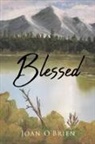 O&amp;, Joan O'Brien - Blessed