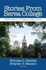 Nicholas D. Hartlep, Breyden V. Stanton - Stories From Berea College