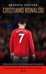 Branson Kreiger - Cristiano Ronaldo