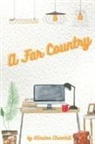 Winston Churchill - A Far Country (Illustrated)