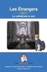 Gianfranco Conti, Dylan Vinales, Tom Ball, Dylan Viñales - Les Étrangers - Book 2 - La cathédrale le soir