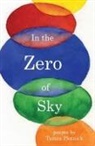 Tamara Plotnick, Tamra Plotnick - In the Zero of Sky