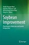Muhammad Ashraf Bhat et al, Muhammad Ashraf Bhat, Feng Lin, Najeeb ul Rehman Sofi, Najeeb ul Rehman Sofi, Shabir Hussain Wani - Soybean Improvement
