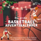 Markus Klein - Der große Basketball-Adventskalender