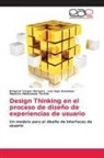 Luis Inga Hanampa, Mauricio Maldonado Portilla, Bragean Vargas Marquez - Design Thinking en el proceso de diseño de experiencias de usuario