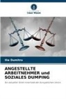Ilie Dumitru - ANGESTELLTE ARBEITNEHMER und SOZIALES DUMPING