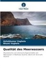 Ashokkumar Vaghela, Bhumi Vaghela - Qualität des Meerwassers