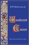 D. W. Robertson - Uncollected Essays