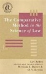 Lev Rebet, William E. Butler, Oleksiy V. Kresin - The Comparative Method in the Science of Law