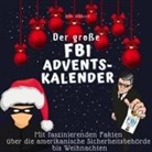 Bibi Hübsch - Der große FBI-Adventskalender