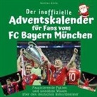 Markus Klein - Der inoffizielle Adventskalender für Fans vom FC Bayern München