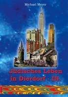 Michael Meyer - Jüdisches Leben in Dierdorf Teil III.