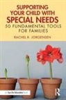 Rachel R. Jorgensen - Supporting Your Child With Special Needs