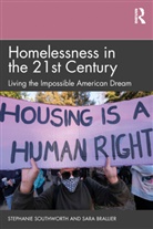 Sara Brallier, Stephanie Southworth, Stephanie Brallier Southworth, Southworth Stephanie - Homelessness in the 21st Century