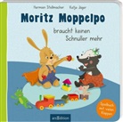 Hermien Stellmacher, Katja Jäger - Moritz Moppelpo braucht keinen Schnuller mehr