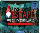 Gesa Louise Füßle - Escape aus dem Wichtelwald