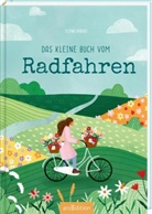 Elena Dangel, Bea Muller - Das kleine Buch vom Radfahren