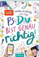Natalie Buchholz, Inka Vigh - PS: Du bist genau richtig! (PS: Du bist die Beste! 2)