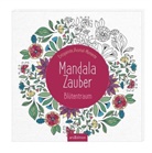 Marielle Enders - Mandala-Zauber - Blütentraum