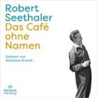 Robert Seethaler, Matthias Brandt - Das Café ohne Namen, 5 Audio-CD (Hörbuch)