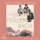 Anna-Maria Caspari, Tanja Fornaro, Julian Mehne - Perlenbach, 2 Audio-CD, 2 MP3 (Audio book)