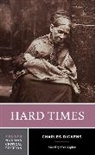 Charles Dickens, Fred Kaplan, Fred Kaplan - Hard Times - A Norton Critical Edition