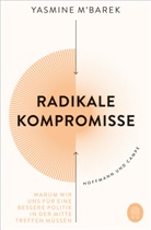 Yasmine M'Barek - Radikale Kompromisse