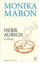 Monika Maron - Herr Aurich
